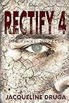 Rectify 4: The Final Novella (The Rectify Series)