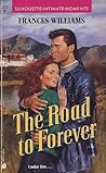 Road to Forever (Silhouette Intimate Moments No. 378)