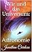 Wir und das Universum:: Ast...