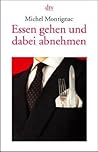Essen gehen und dabei abnehmen.