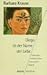 Diego ist der Name der Liebe. Frida Kahlo - Leidenschaften einer großen Malerin.