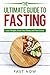 The Ultimate Guide To Fasting by Smart Nourishment