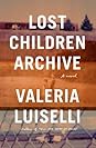 Lost Children Archive Lost Children Archive