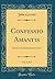 Confessio Amantis, Vol. 2 of 3: Gower's Confession of a Lover (Classic Reprint)