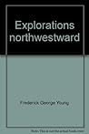 Explorations northwestward