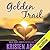 Golden Trail (The 'Burg, #3)