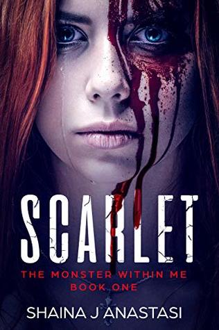 Scarlet: A Dystopian Romance (The Monster Within Book 1)