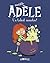 Un talent monstre ! (Mortelle Adèle #6)