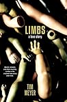 Limbs by Tim   Meyer