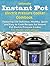 Ultimate Instant Pot Electr...