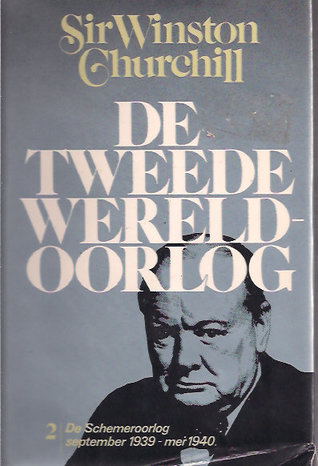 De Schemeroorlog - september 1939 - mei 1940 (De Tweede Wereldoorlog, #2)