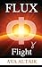 FLUX: Flight (Volume 2)