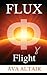 FLUX: Flight (Volume 2)