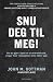 Snu deg til meg! by John M. Gottman Snu deg til meg! by John M. Gottman