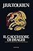 Il cacciatore di draghi ovvero il fattore Giles di Ham by J.R.R. Tolkien