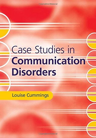 Case Studies in Communication Disorders (Hardcover)