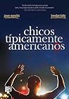 Chicos típicamente americanos by Jason Reynolds