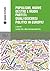 Populismi, nuove destre e nuovi partiti: Quali discorsi politici in Europa?