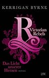 Das Licht unserer Herzen by Kerrigan Byrne