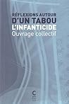 Réflexions autour d'un tabou : l'infanticide