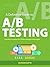 A/B Testing by Divakar Gupta