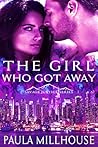 The Girl Who Got Away by Paula Millhouse