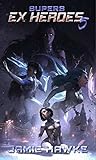 Supers by Jamie Hawke
