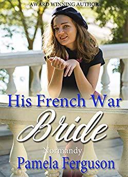 His French War Bride: Normandy (Lilac Historical #2)