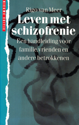 Leven met schizofrenie (Paperback)