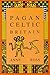 Pagan Celtic Britain