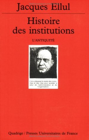 Histoire des institutions, tome 1 : L'Antiquité