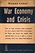 War Economy and Crisis