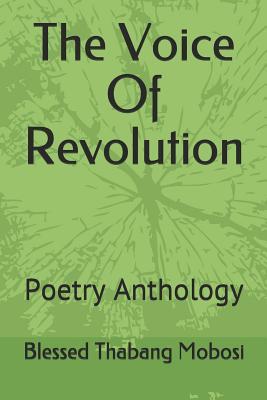 The Voice Of Revolution: Poetry Anthology