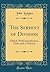 The Serpent of Division: Edited, With Introduction, Notes and a Glossary (Classic Reprint)