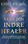 Vekk din indre he...
