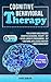 Cognitive Behavioral Therap...