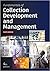 Fundamentals of Collection Development and Management