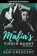 The Mafia's Virgin Nanny (The Nannies #4)