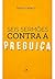 Seis Sermões Contra a Preguiça