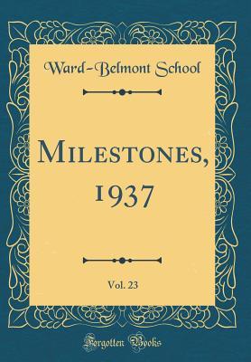 Milestones, 1937, Vol. 23 (Hardcover)