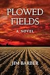 Plowed Fields