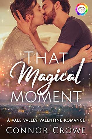 That Magical Moment (Vale Valley, Season 2, #1)