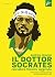 Il Dottor Socrates: Calciatore filosofo leggenda (Italian Edition)