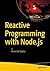 Reactive Programming with Node.js