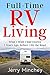 Full-time RV Living: What I Wish I Had Known 7 Years Ago, Before I Hit the Road