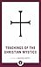 Teachings of the Christian Mystics (Shambhala Pocket Library)