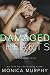 Damaged Hearts: The Complete Series (Damaged Hearts, #1-3)