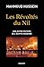 Les révoltés du Nil: Une autre histoire de l'Egypte moderne (French Edition)