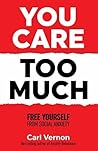 You Care Too Much...