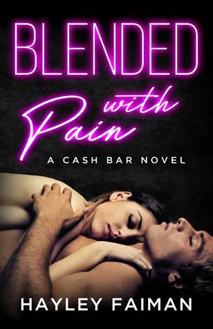 Blended with Pain (Cash Bar #4)
